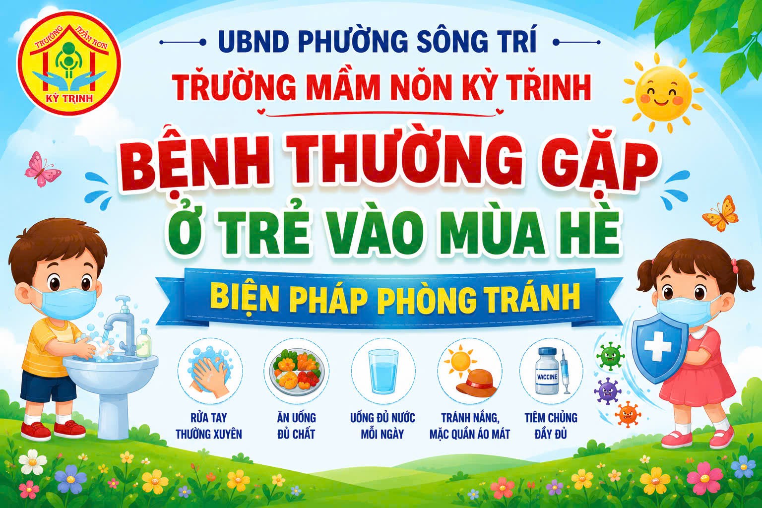 TRƯỜNG MẦM NON KỲ TRINH TUYÊN TRUYỀN PHÒNG, CHỐNG DỊCH BỆNH THƯỜNG GẶP VÀO MÙA HÈ CHO TRẺ
